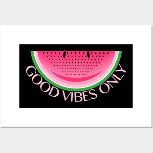 Good Vibes Only Watermelon Sugar Posters and Art